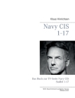 Navy CIS NCIS 1-17: Das Buch zur TV-Serie Navy CIS Staffel 1-17 Cover Image