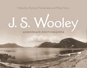 J. S. Wooley: Adirondack Photographer (New York State) Cover Image