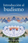 Introduccion Al Budismo (Introduction to Buddhism): Una Presentacion del Modo de Vida Budista Cover Image