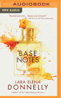 Base Notes By Lara Elena Donnelly, Avi Roque (Read by) Cover Image
