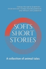 Sofi's Short Stories: A collection of Africa-inspired animal stories By Sophia Naomi Johnson (Contribution by), Wesley Alexander Hakim Johnson (Contribution by), Sophia Zarina Neghesti-Johnson Cover Image