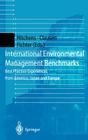International Environmental Management Benchmarks: Best Practice Experiences from America, Japan and Europe By G. Jaeger (Translator), David M. W. N. Hitchens (Editor), Jens Clausen (Editor) Cover Image
