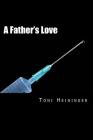 A Father's Love By Toni Heininger Cover Image