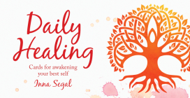 Daily Healing Cards: Cards for Awakening Your Best Self (Mini Inspiration Cards) By Inna Segal Cover Image