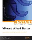 Instant VMware vCloud Starter Cover Image
