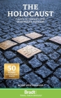 The Holocaust: Europe's Sites, Museums and Memorials Cover Image