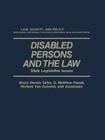 Disabled Persons and the Law: State Legislative Issues By Bruce D. Sales, D. Matthew Powell, Richard Van Duizend Cover Image