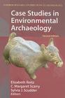 Case Studies in Environmental Archaeology (Interdisciplinary Contributions to Archaeology) By Elizabeth Reitz (Editor), C. Margaret Scarry (Editor), Sylvia J. Scudder (Editor) Cover Image
