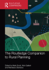The Routledge Companion to Rural Planning By Mark Scott (Editor), Nick Gallent (Editor), Menelaos Gkartzios (Editor) Cover Image