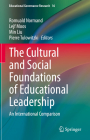 The Cultural and Social Foundations of Educational Leadership: An International Comparison (Educational Governance Research #16) Cover Image