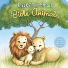 Great and Small Bible Animals By B&H Kids Editorial Staff, Ms. Anna Abramskaya (Illustrator) Cover Image