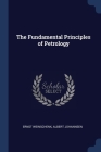 The Fundamental Principles of Petrology By Ernst Weinschenk, Albert Johannsen Cover Image