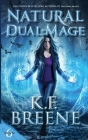 Natural Dual-Mage By K. F. Breene Cover Image
