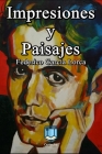 Impresiones y Paisajes: El primer libro publicado por Federico García Lorca Cover Image