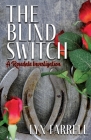 The Blind Switch By Lyn Farrell Cover Image