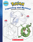 Pokémon Coloring Adventures #2: Legendary & Mythical Pokémon By Scholastic Cover Image