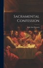 Sacramental Confession By John Saul Howson Cover Image