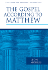 The Gospel According to Matthew (Pillar New Testament Commentary (Pntc)) By Leon Morris Cover Image