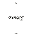 Crypto Art - Begins By Andrea Concas, Eleonora Brizi (Editor) Cover Image