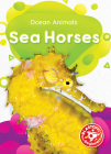 Sea Horses (Ocean Animals) By Christina Leaf Cover Image