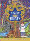 Andy and the Beats: Parenting a Child with Type 1 Diabetes By Andy Rogers, Karen Maston (Illustrator) Cover Image