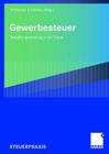 Gewerbesteuer: Gestaltungsberatung in Der PRAXIS By Rp Richter &. Partner (Editor) Cover Image