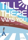 Till There Was You: Every Now And Then Cover Image