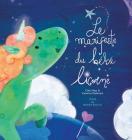 Le manifeste du bébé licorne - Baby Unicorn French = The Baby Unicorn Manifesto Cover Image