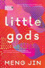Little Gods: A Novel Cover Image