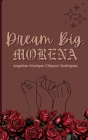 Dream Big, Morena Cover Image