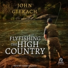 Flyfishing the High Country Cover Image