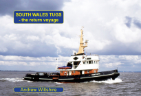 South Wales Tugs - The Return Voyage By Andrew Wiltshire Cover Image