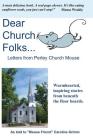 Dear Church Folks...: Letters from Perley Church Mouse By Caroline D. Grimm, Perley Church Mouse Cover Image