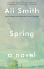 Spring: A Novel (Seasonal Quartet) By Ali Smith Cover Image
