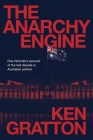 The Anarchy Engine By Ken Gratton Cover Image