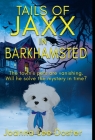 Tails Of Jaxx In Barkhamsted By Joanna Lee Doster Cover Image