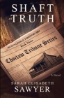 Shaft of Truth (Choctaw Tribune Series, Book 3) Cover Image