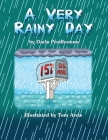 A Very Rainy Day By Darla Prudhomme, Tom Arvis (Illustrator) Cover Image