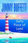 A Salty Piece of Land By Jimmy Buffett Cover Image