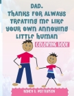 Fathers Day Gifts: Funny Fathers Day Coloring Book For Dads, Fathers Day Card... Fathers Day Gifts From Daughter Fathers Day Gifts From S Cover Image