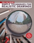 You Can Draw!: Simple Techniques for Realistic Drawings By Leonardo Pereznieto Cover Image