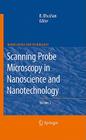Scanning Probe Microscopy in Nanoscience and Nanotechnology 2 (Nanoscience and Technology) Cover Image