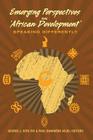 Emerging Perspectives on 'African Development': Speaking Differently (Counterpoints #443) Cover Image