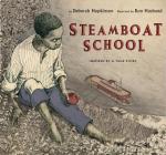 Steamboat School By Deborah Hopkinson, Ron Husband (Illustrator) Cover Image