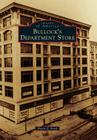 Bullock's Department Store (Images of America) By Devin T. Frick Cover Image
