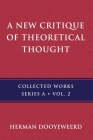 A New Critique of Theoretical Thought, Vol. 2 By Herman Dooyeweerd Cover Image