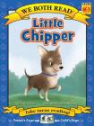 We Both Read-Little Chipper (Pb) (We Both Read - Level K-1) By Sindy McKay, Sydney Hanson (Illustrator) Cover Image