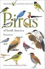 Birds of South America: Passerines (Princeton Illustrated Checklists) By Ber Van Perlo, Ber Van Perlo (Illustrator) Cover Image