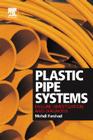 Plastic Pipe Systems: Failure Investigation and Diagnosis Cover Image