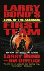 Larry Bond's First Team: Soul of the Assassin By Larry Bond, Jim DeFelice Cover Image